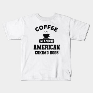 American Eskimo dog - Coffee and american eskimo dogs Kids T-Shirt